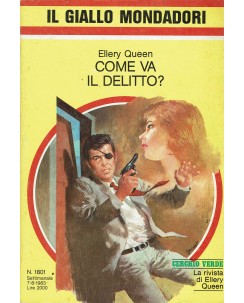 Giallo Mondadori 1801 Ellery Queen : Come va il delitto? ed. Mondadori A07