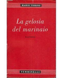 Mario Tobino : La gelosia del marinaio ed. Tumminelli A05