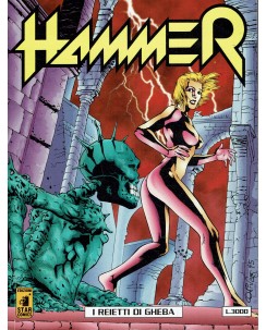 Hammer  8 i reietti di Gheba di Olivares ed. Star Comics BO02