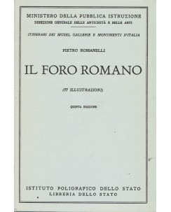 Pietro Romanelli : il foro Romano 77 illustrazioni ed. Poligrafico Stato A46