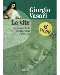 Recupero Giorgio Vasari vite dei più eccellenti pittori scultori ed. Rusconi A45