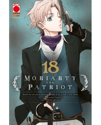 Moriarty the Patriot 18 di Takeuchi e Miyoshi ed. Panini NUOVO