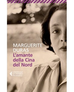 Marguerite Duras : l'amante della Cina del Nord ed. Feltrinelli NUOVO B37