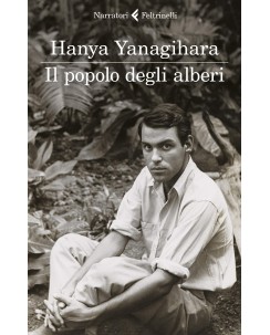Hanya Yanagihara : il popolo degli alberi ed. Feltrinelli NUOVO B41