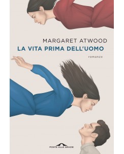 Margaret Atwood : la vita prima dell'uomo ed. Ponte alle Grazie NUOVO B42