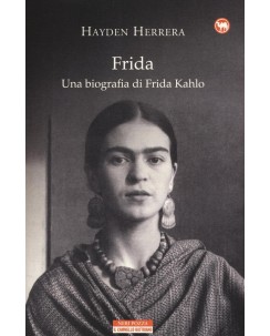 Hayden Herrera : Frida una biografia di Frida Khalo ed. Neri Pozza NUOVO B42