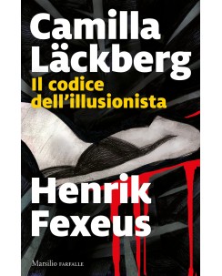 Camilla Lackberg : il codice dell'illusionista NUOVO B43