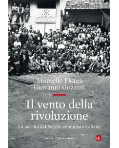 Flores Gozzini : il vento della rivoluzione ed. Laterza NUOVO B43