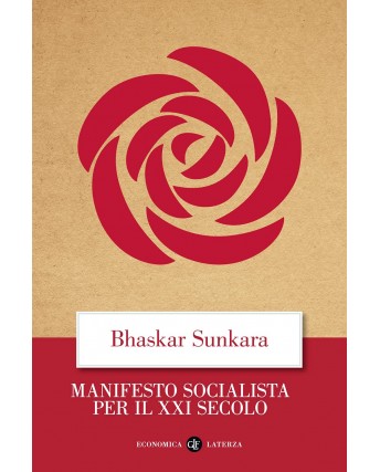 Bhaskar Sunkara : manifesto socialista epr il XXI secolo ed. Laterza NUOVO B43
