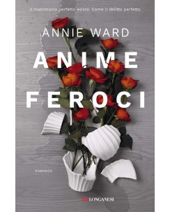 Annie Ward : anime feroci ed. Longanesi NUOVO B44