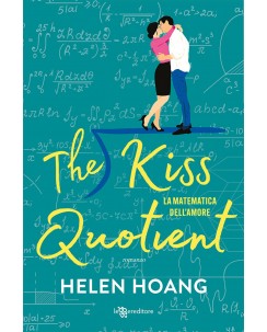 Helen Hoang : the kiss quotent matematica dell'amore ed. Leggere Editore B46