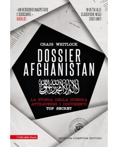Craig Whitlock : dossier Afghanistan storia guerra attraverso doc ed. Newton B06