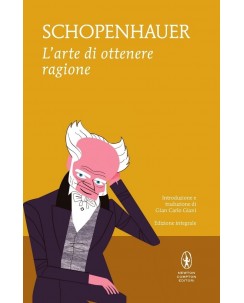 Schopenhauer : l'arte di ottenere ragione ed. Newton B06