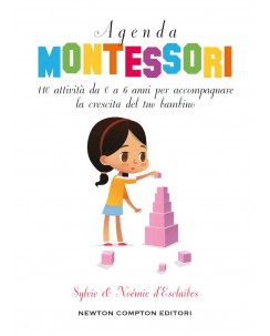 Noemie D'Esclaibes : agenda Montessori ed. Newton B48