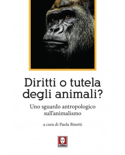 Paola Binetti : diritti o tutela animali sguardo antropologico ed. Lindau B48