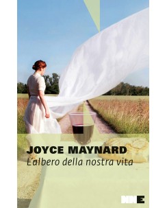 Joyce Maynard : l'albero della nostra vita ed. NNE B37