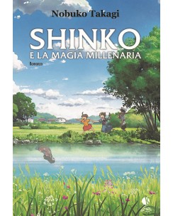 Shinko e la magia millenaria di Nobuko Takagi NOVEL ed. Kappa FU32