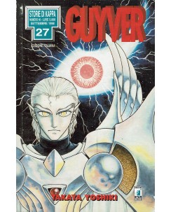 Guyver N.27 di Takaya Yoshiki ed. Star Comics