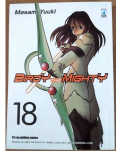 Birdy the Mighty n.18 di Masami Yuuki ed. Star Comics NUOVO