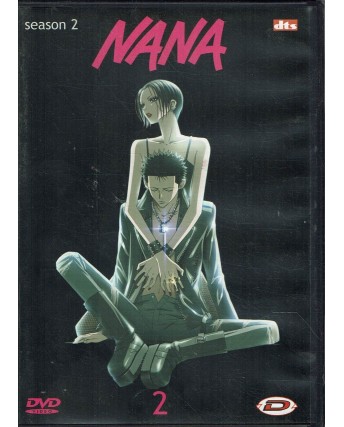 DVD NANA SEASON II VOL.2  ed. DYNIT ITA USATO B15