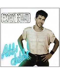 CD Edoardo Bennato Abbi dubbi Ed. Cinquantacinque 1989 11 tracce B41