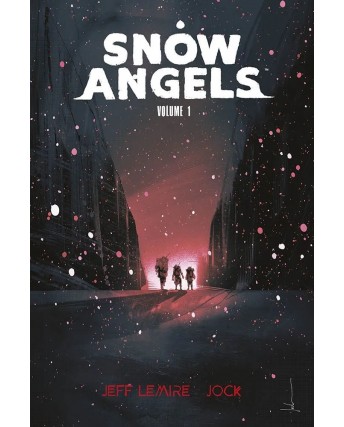 Snow Angels  1 di Jeff Lemire NUOVO ed. Panini FU22