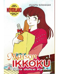 Collana Neverland 92 Maison Ikkoku  1 di Rumiko Takahashi ed. Star Comics   