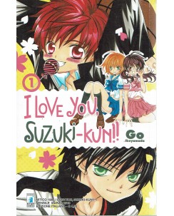 I LOVE you SUZUKI KUN  1 di Go Ikeyamada ed. Star Comics