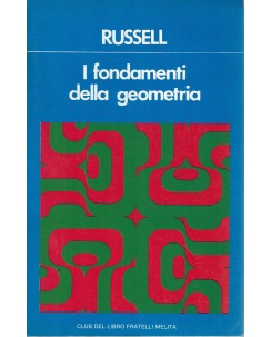 Russell : i fondamenti della geometria ed. F.lli Melita A95