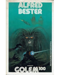 Alfred Bester : Golem 100 ed. Mondadori Fantascienza A98