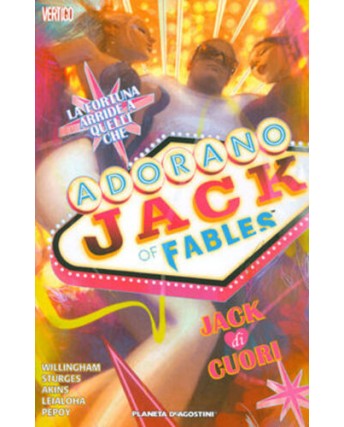 Jack of Fables  JAck di Cuori di Willingham ed. Planeta NUOVO SU37