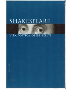 AAVV : Shakespeare Vita, poetica, opere scelte I Grandi Poeti 4 Sole 24 Ore A98