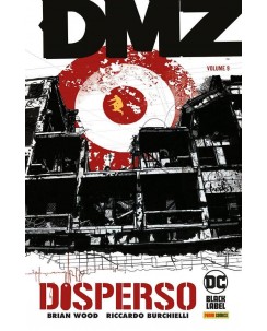 Dc Black Label : DMZ  9 Disperso di Wood Burchielli Panini NUOVO SU19