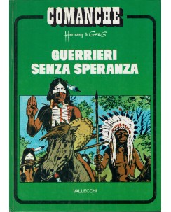 Comanche - Guerrieri senza speranza di Hermann e Greg ed. Vallecchi FU10