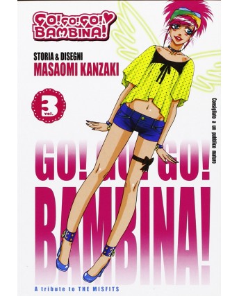 Go!Go!Go! Bambina di Masaomi Kanzaki N. 3 Ed. Jpop  