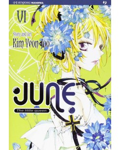 June The Little Queen di Kim Yeon-Joo -Volume VI ed. J-Pop