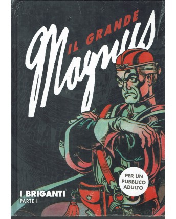 Il grande Magnus   6 : i Briganti parte I di Magnus NUOVO ed. Gazzetta FU36