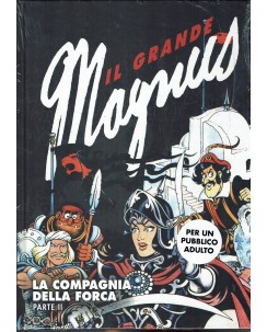 Il grande Magnus  10 : compagnia Forca parte II Magnus NUOVO ed. Gazzetta FU36
