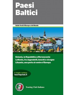 Paesi Baltici guide verdi Estonia Lettonia Lituani ed. Touring A11