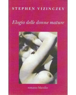 Stephen Vizinczey : elogio delle donne mature ed. Marsilio A11