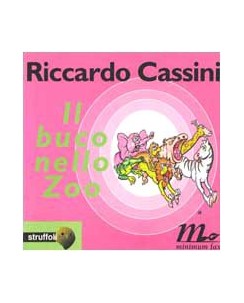 Riccardo Cassini : il buco nello zoo ed. Minimum Fax A11