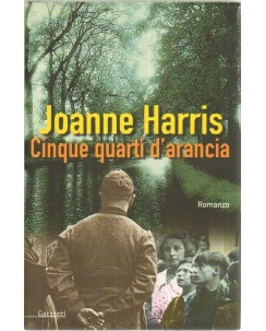 Joanne Harris : cinque quarti d'arancia ed. Garzanti A11