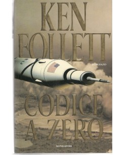 Ken Follett : codice a zero ed. Mondadori A21