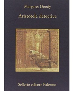Margaret Doody : Aristotele detective ed. Sellerio A21