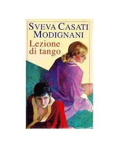 Sveva Casati Modignani: Lezione di tango ed. Euroclub A33
