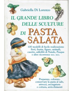 Gabriella di Lorenzo : grande libro sculture pasta salata ed. CDE A68
