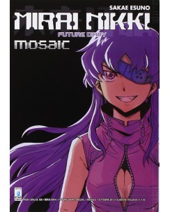 Mirai Nikki future diary Mosaic di Sakae Esuno ed. Star Comics 