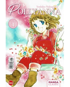 Pollyanna  1 di Yoshiko Nakagawa NUOVO ed. Sprea Comics