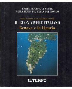 I Grandi libri del buon vivere italiano 10 Genova e Liguria ed. Il Tempo FF07