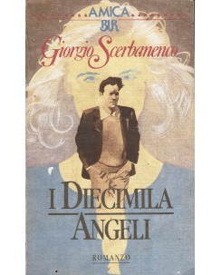 Giorgio Scerbanenco : i diecimila angeli ed. Amica Bur A51